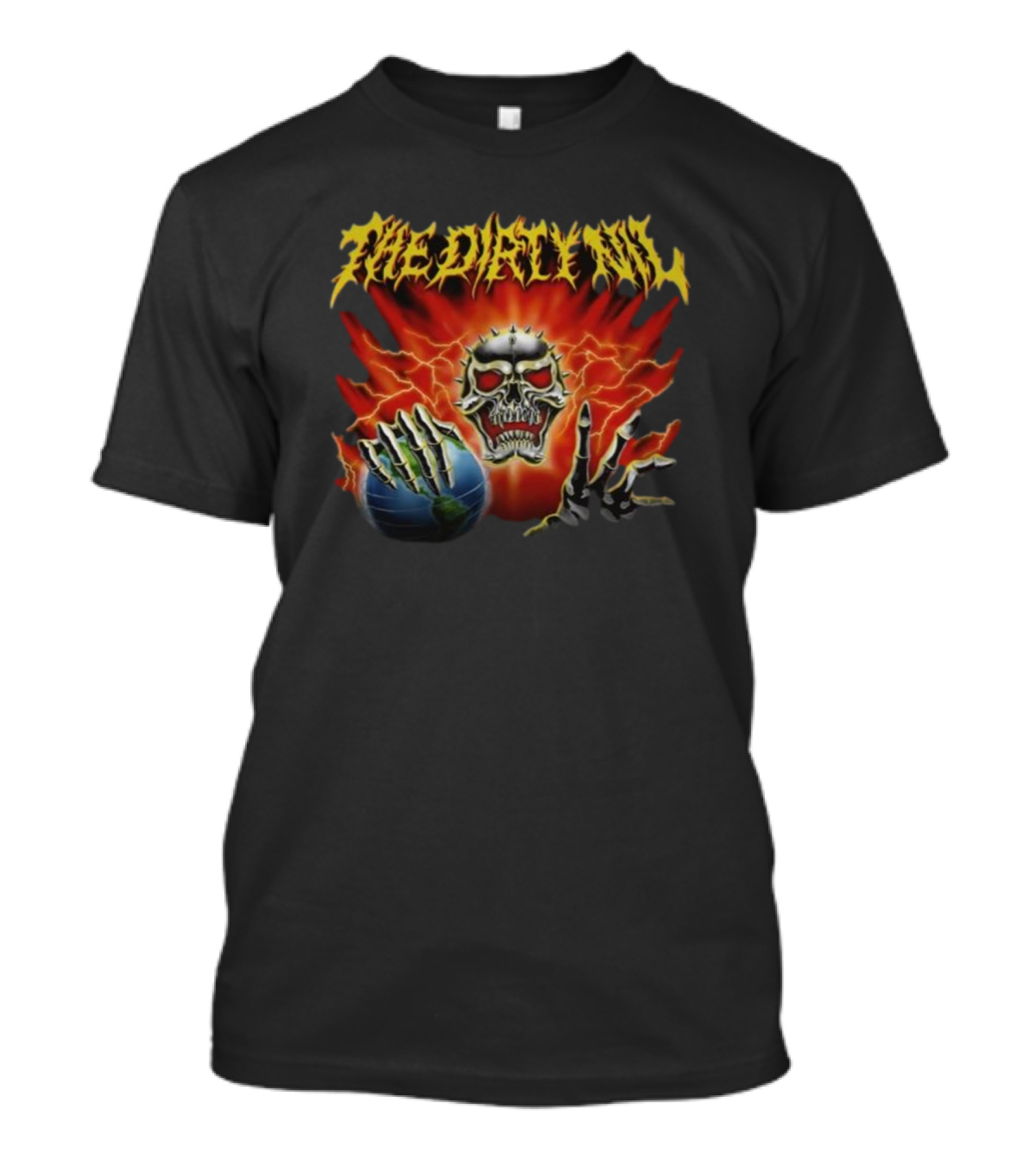 The Dirty Nil Skull And Flames With Skeleton Hands On Earth T-Shirt