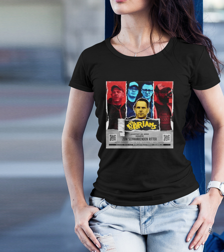 The Evil O’Brians Tour 2025 Samstag 22 März The Boogienoble Souls Biergarten Zum Schwankenden Ritter T-Shirt