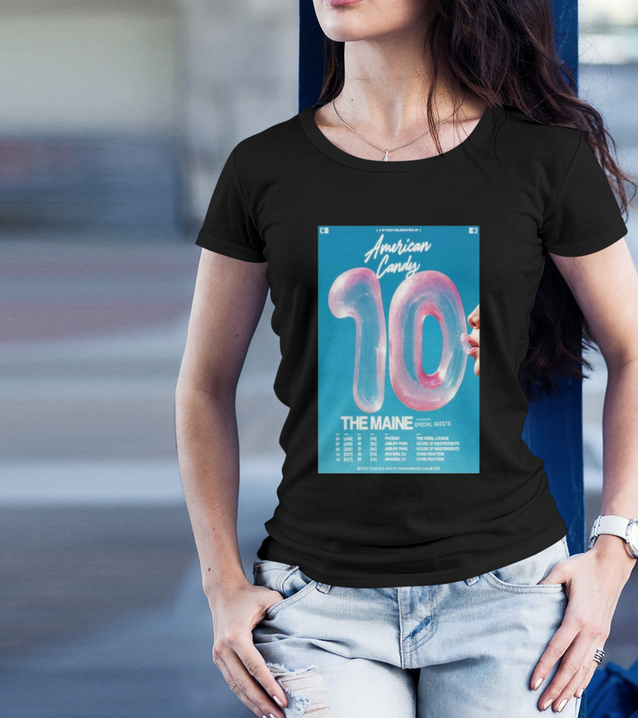 American Candy The Maine 10th Anniversary Tour 2025 Phoenix Asbury Park Anaheim T-Shirt