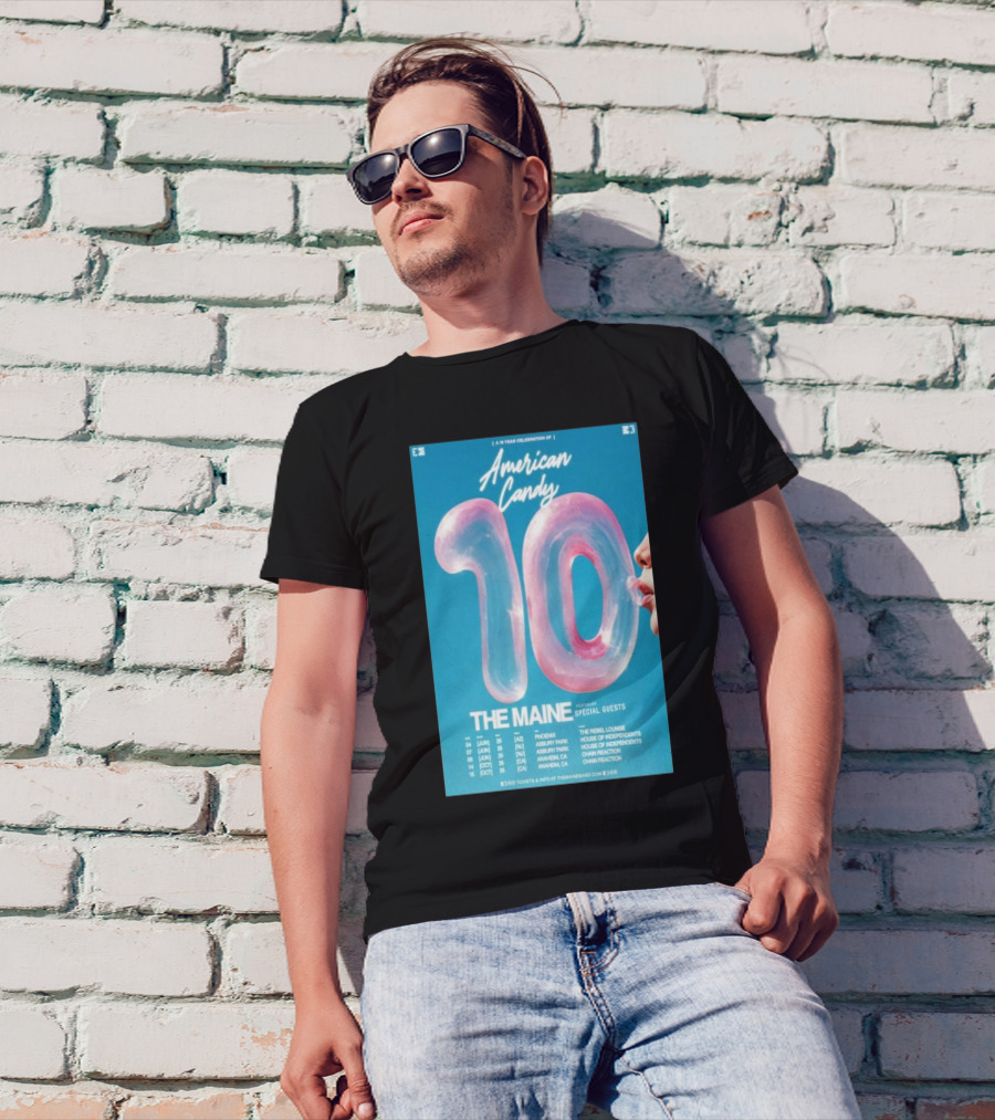 American Candy The Maine 10th Anniversary Tour 2025 Phoenix Asbury Park Anaheim T-Shirt