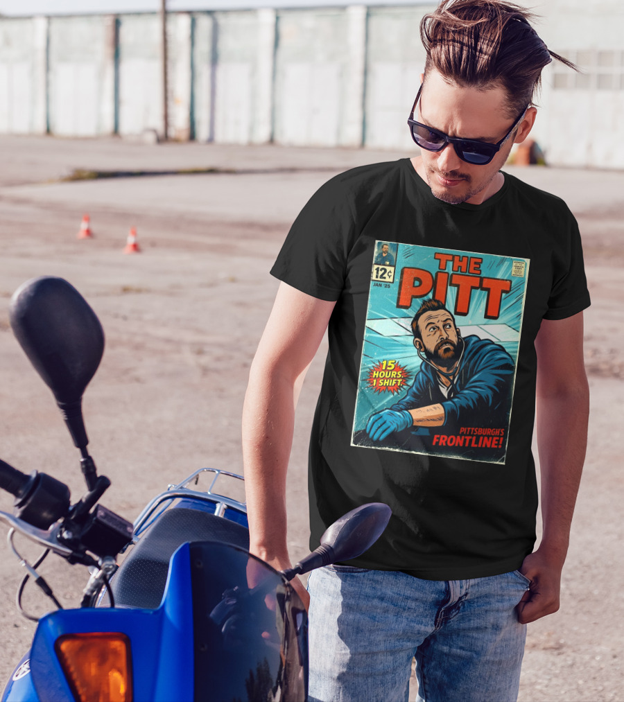 The Pitt Comic Cover 15 Hours 1 Shift Pittsburgh’s Frontline January 25 T-Shirt