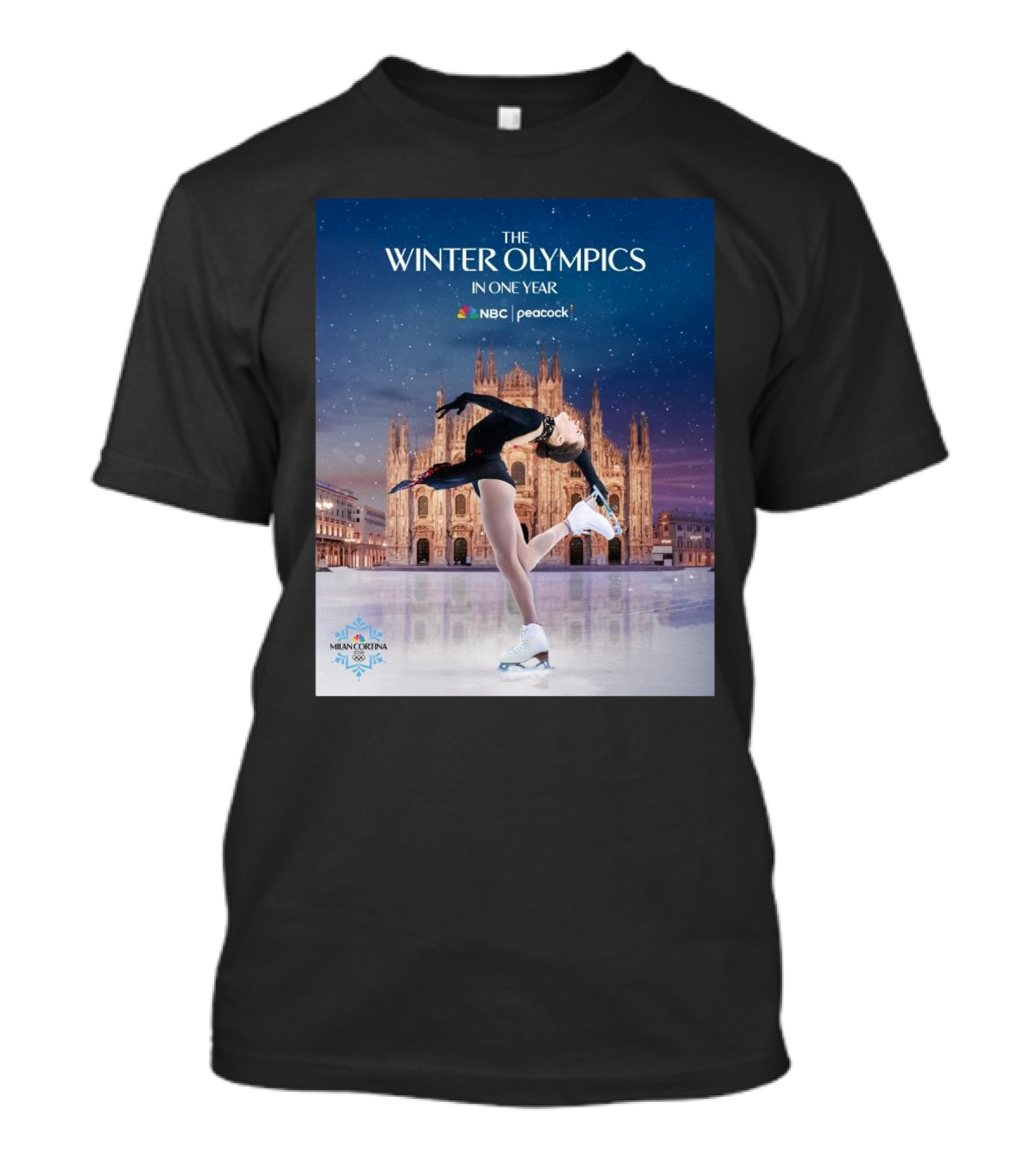 The Winter Olympics In One Year NBC Peacock Milan Cortina Figure Skating T-Shirt