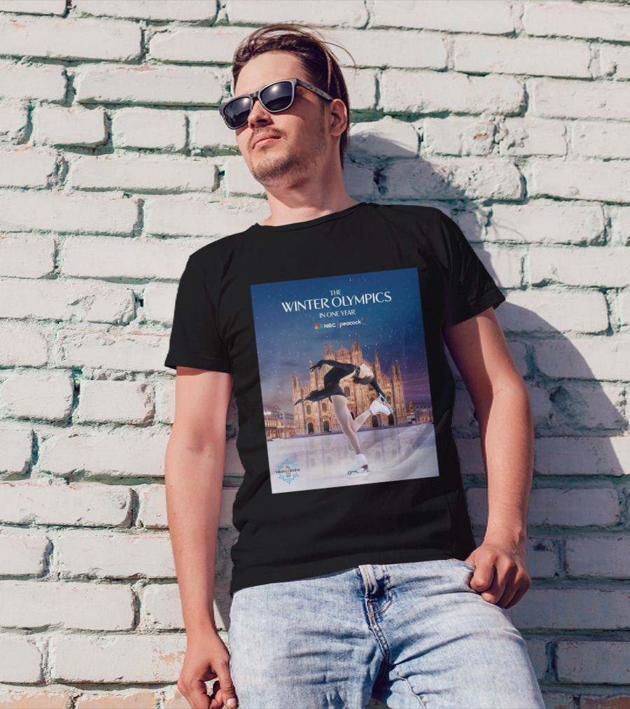 The Winter Olympics In One Year NBC Peacock Milan Cortina Figure Skating T-Shirt