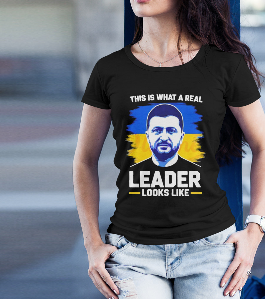 This Is What A Real Leader Looks Like Zelensky Ukraine Flag Portrait T-Shirt