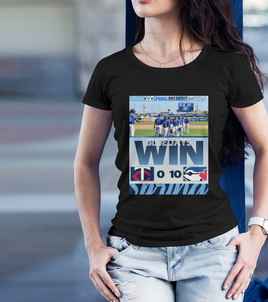 Blue Jays Win 10-0 Over Twins Spring Breakout 2025 T-Shirt