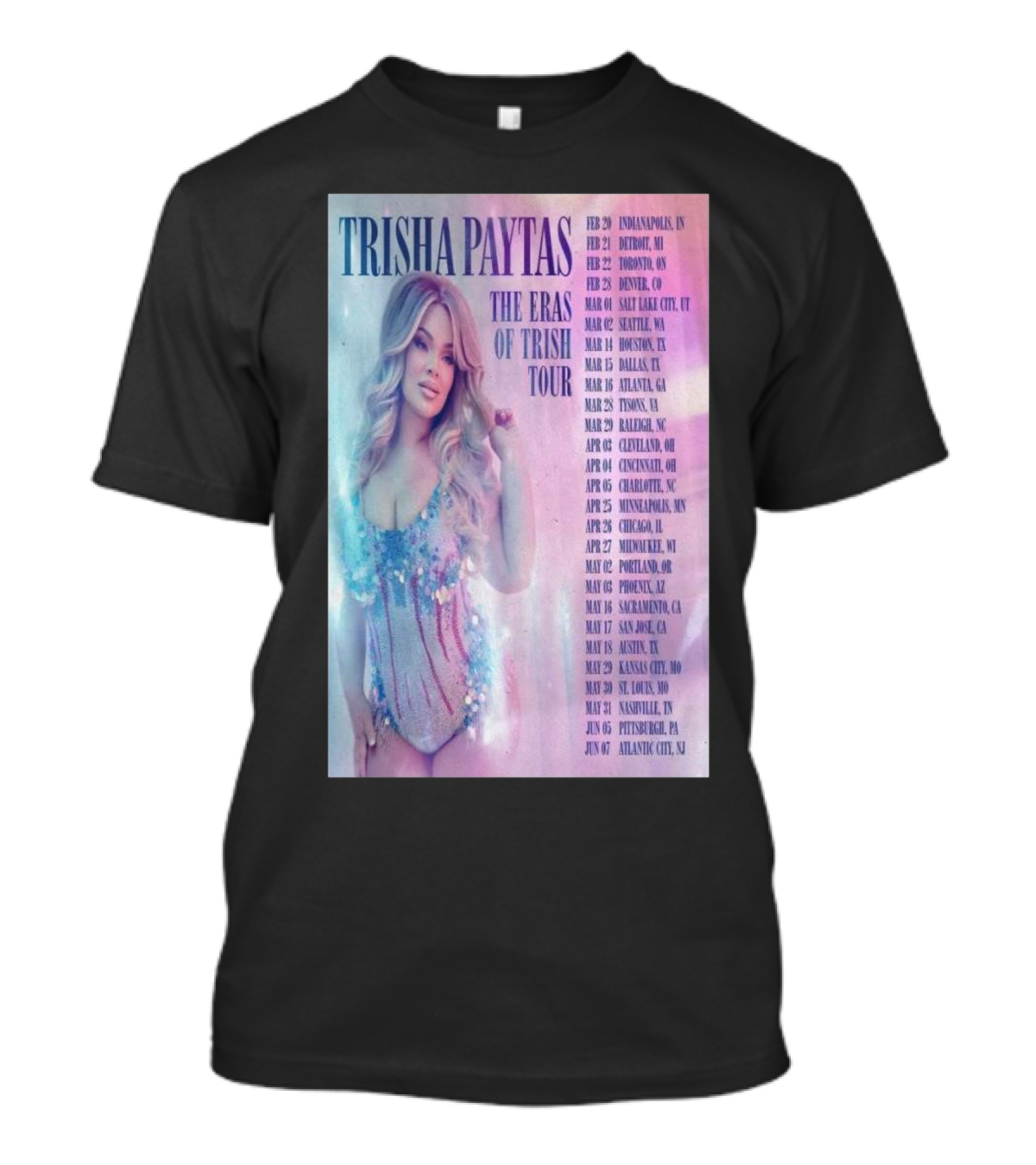 Trisha Paytas The Eras Of Trish Tour 2025 Concert Dates Including Chicago And Nashville T-Shirt