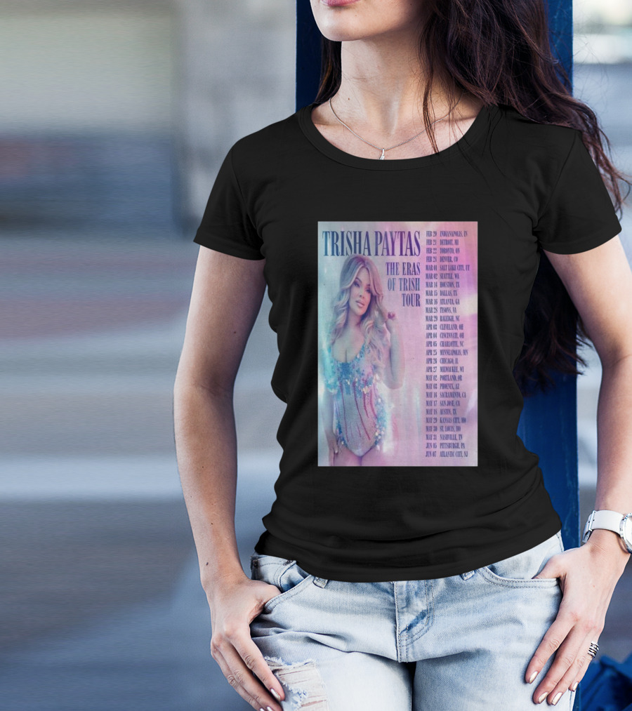 Trisha Paytas The Eras Of Trish Tour 2025 Concert Dates Including Chicago And Nashville T-Shirt