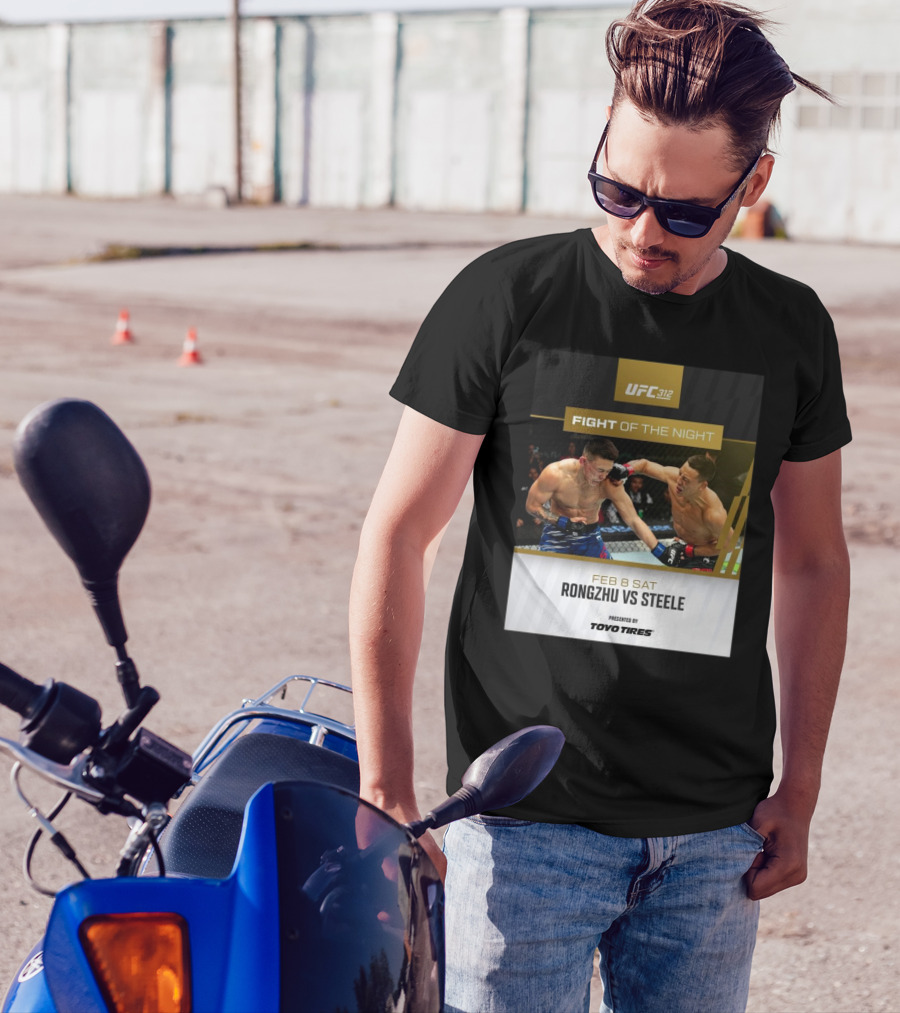 UFC 312 Fight Of The Night Feb 8 2025 Rongzhu Vs Steele Presented By Toyo Tires T-Shirt