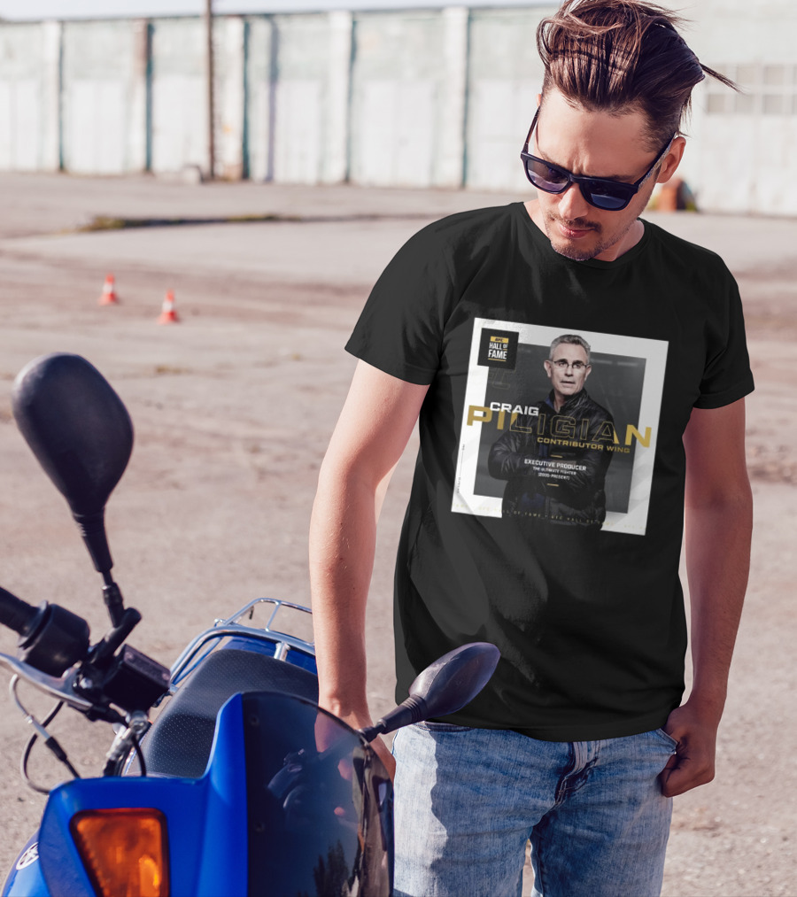 UFC Hall Of Fame Craig Piligian Contributor Wing Executive Producer The Ultimate Fighter 2005-Present T-Shirt