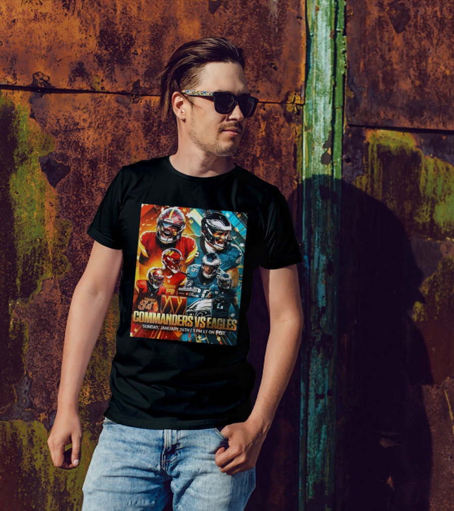 Commanders Vs Eagles NFL Championship Matchup January 26th 3 PM ET On FOX T-Shirt