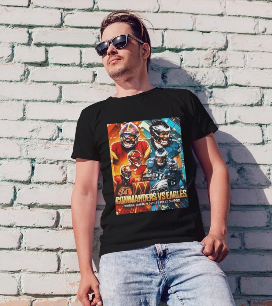 Commanders Vs Eagles NFL Championship Matchup January 26th 3 PM ET On FOX T-Shirt