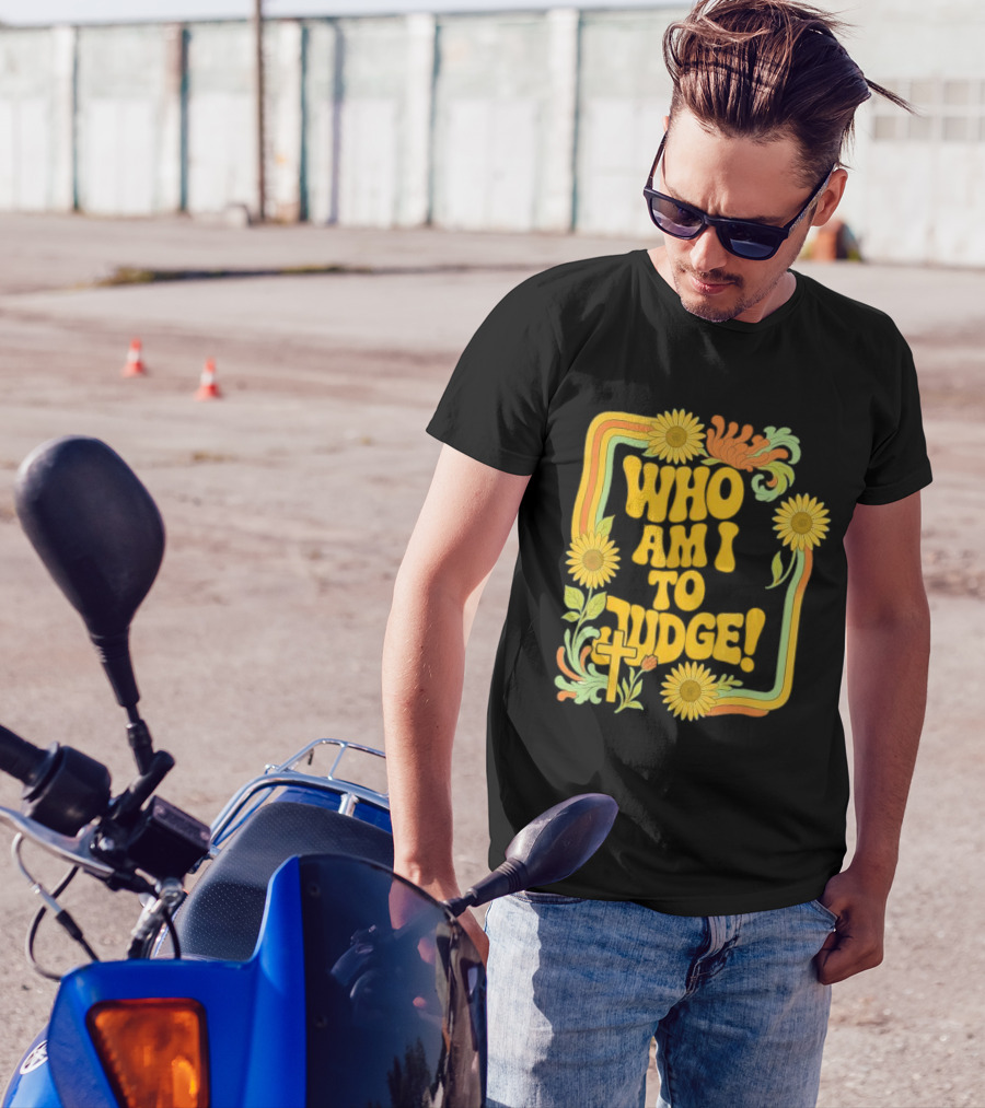 Who Am I To Judge Francis Retro 70s Floral Sunflowers T-Shirt