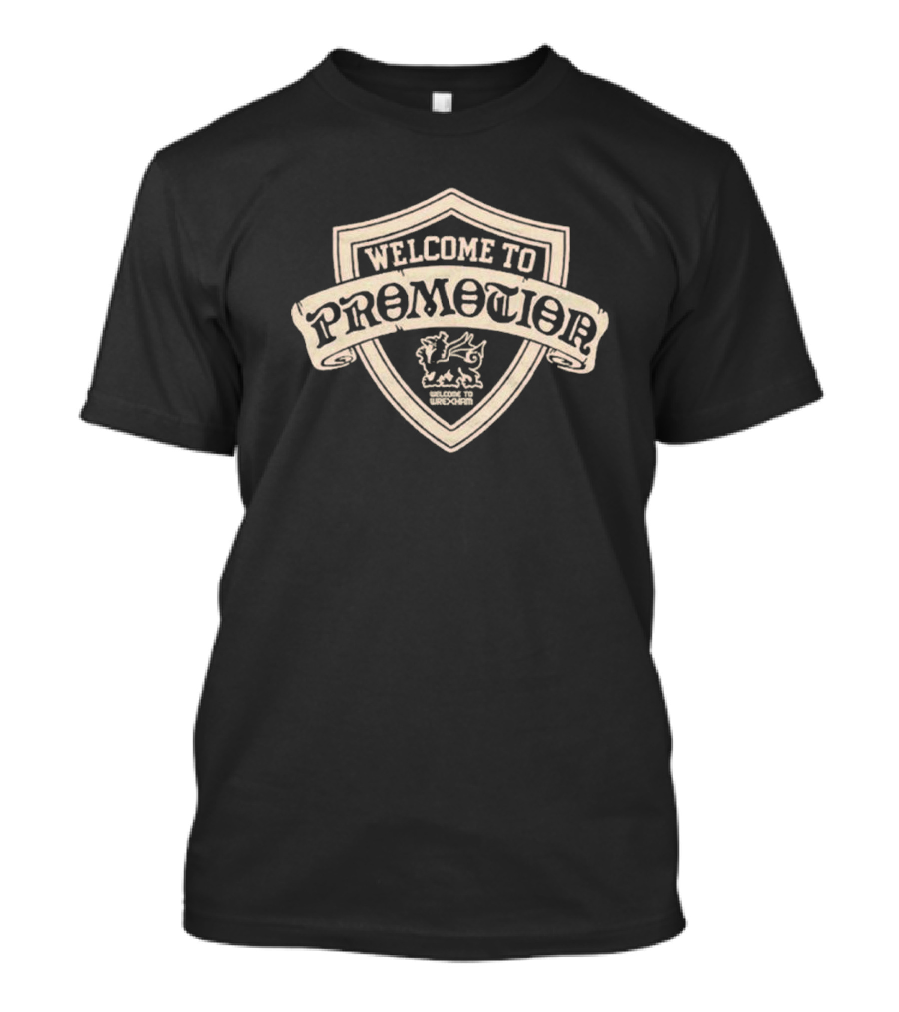 Welcome To Promotion Wrexham AFC Shield Lion Logo Classic Style T-Shirt