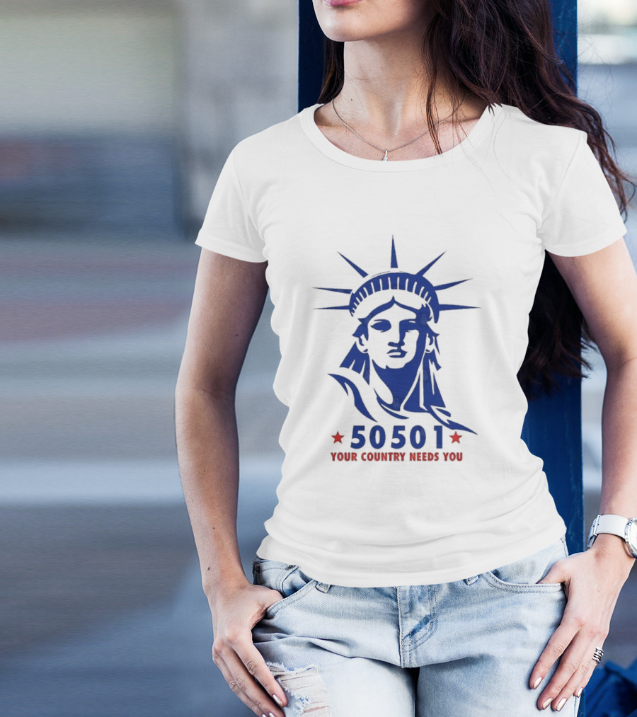 50501 Your Country Needs You Statue Of Liberty Democracy T-Shirt