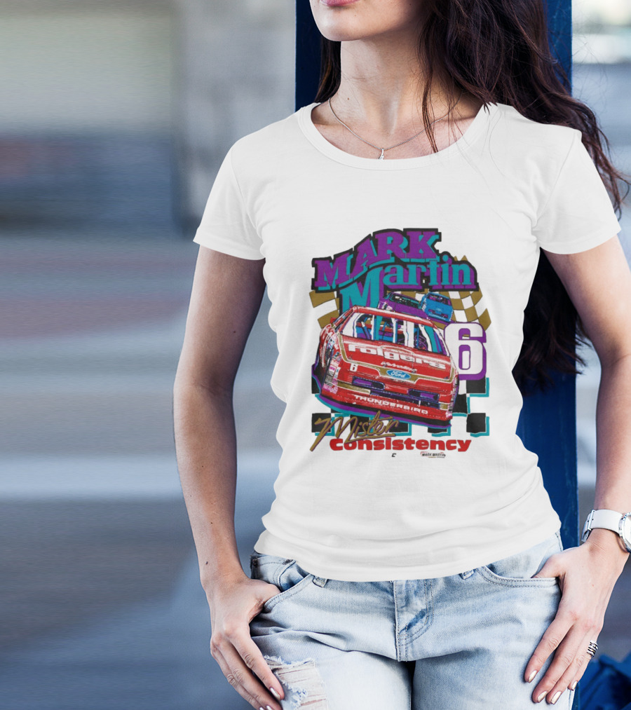 Mark Martin Mister Consistency 6 Folgers Ford Thunderbird Racing 2025 T-Shirt