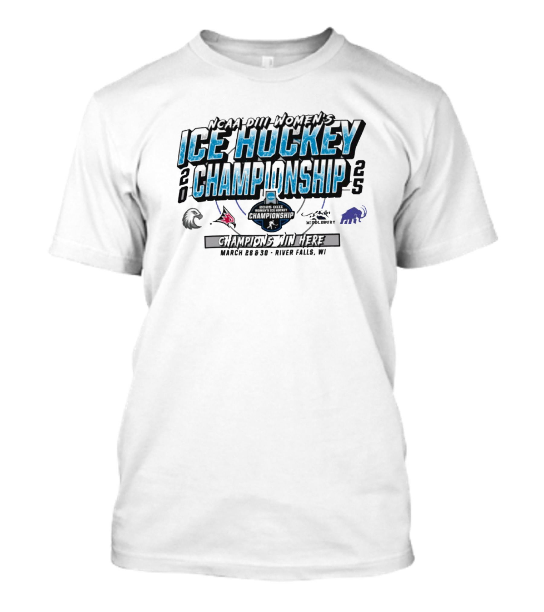 2025 NCAA DIII Women’s Ice Hockey Championship March 28 & 30 River Falls WI Plaque And Logos T-Shirt