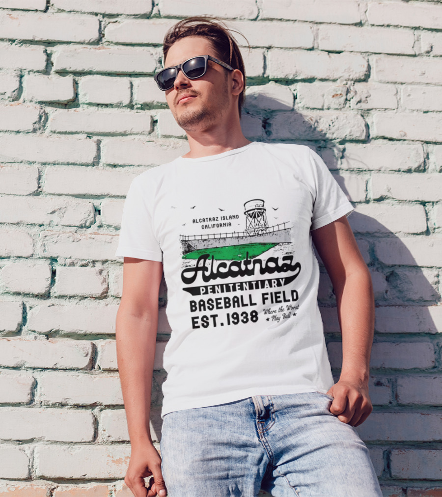 Alcatraz Penitentiary Baseball Field Est 1938 Where The Worst Play Ball T-Shirt
