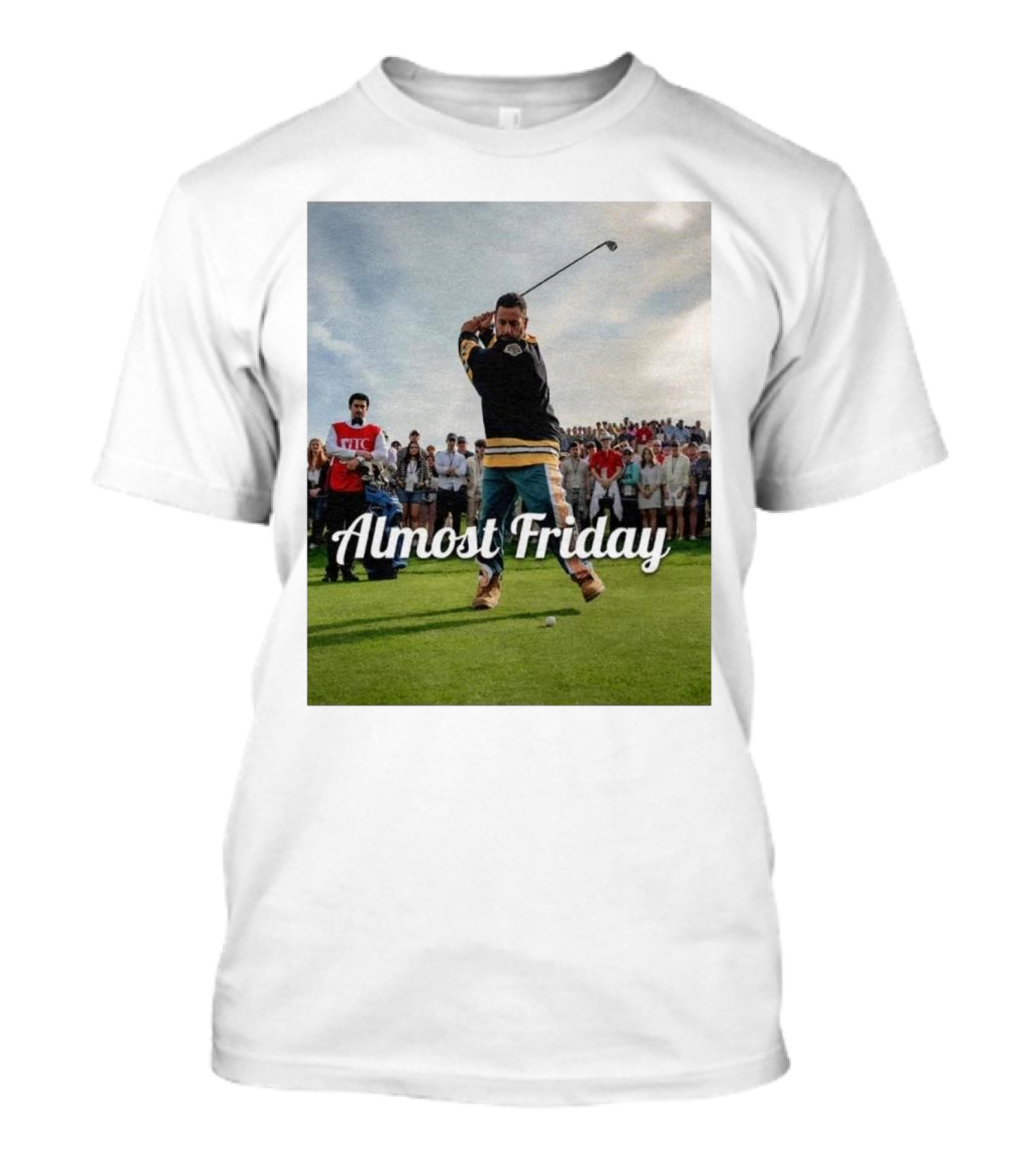 Almost Friday Happy Gilmore Golf Swing Scene T-Shirt