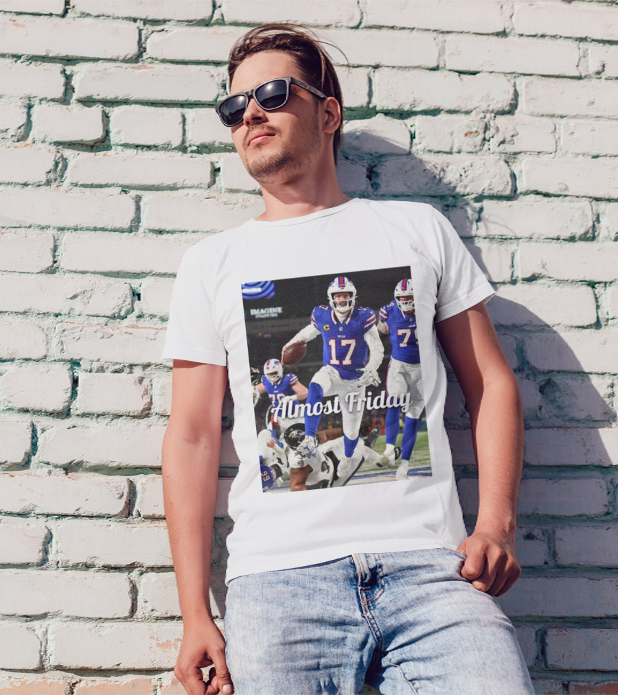 Almost Friday Josh Allen Touchdown Celebration In Buffalo Team Colors T-Shirt