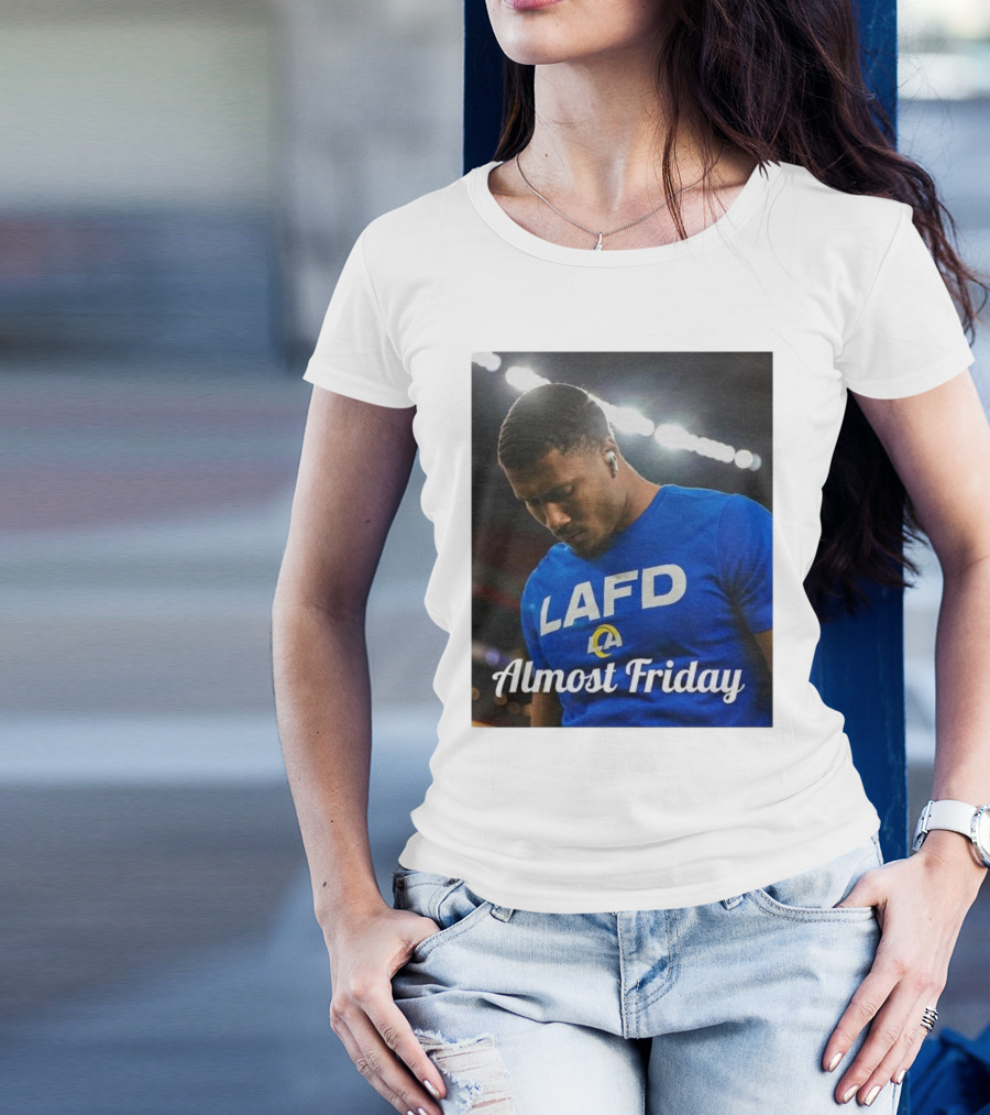 Almost Friday LAFD Rams Fan Gear T-Shirt