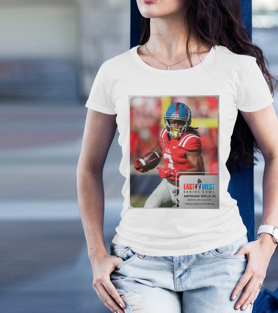 East West Shrine Bowl Antwane Wells Jr. Senior WR Ole Miss Taxslayer Gator Bowl T-Shirt