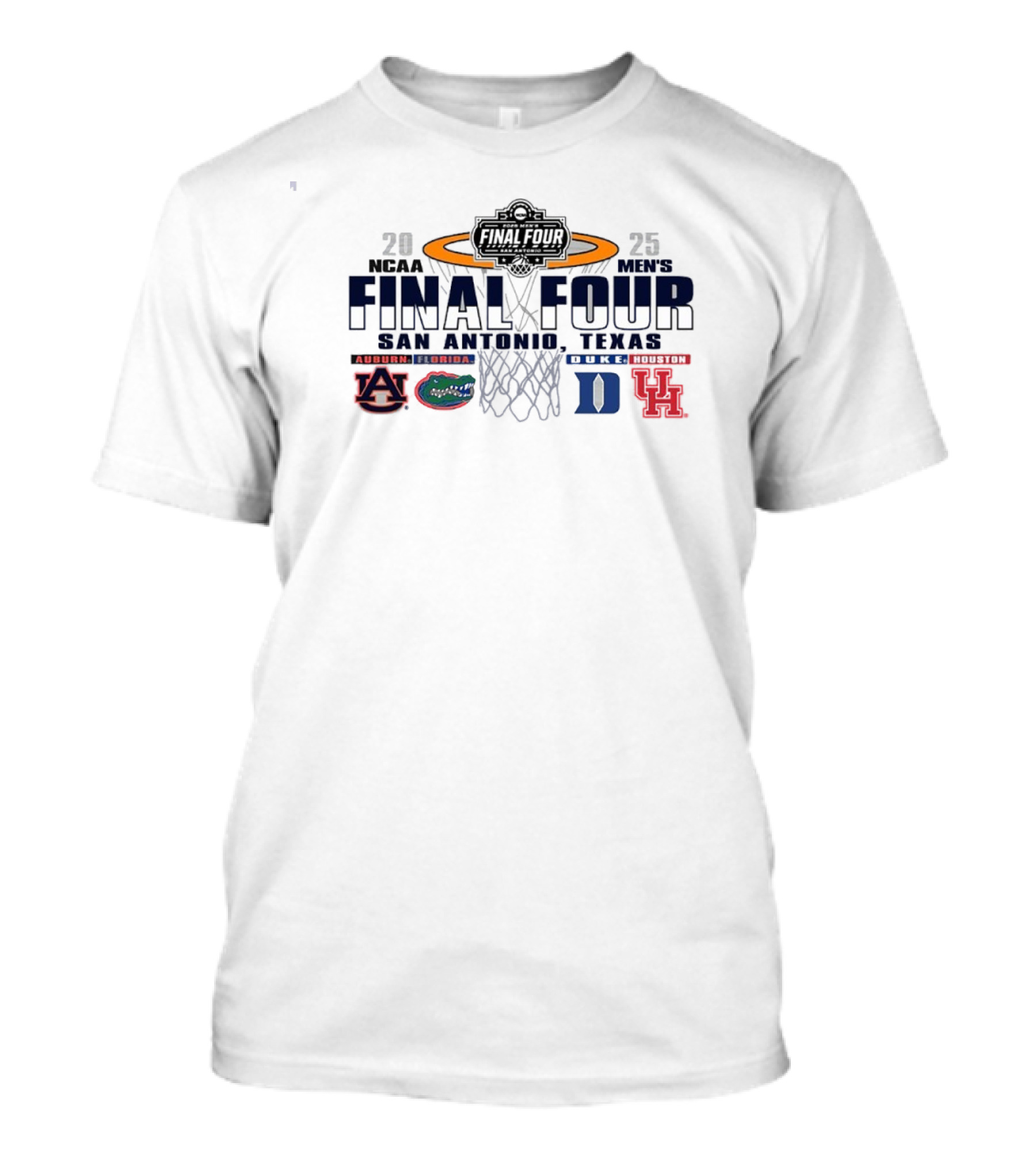2025 Final Four Auburn Duke Florida Houston San Antonio Texas Men's Basketball T-Shirt