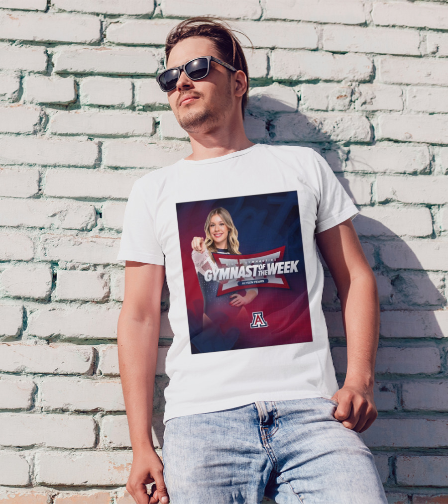 Arizona Gymnastics Alysen Fears Big 12 Gymnast Of The Week T-Shirt