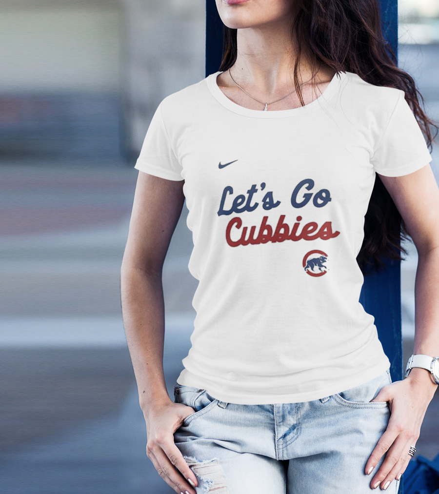 Nike Let's Go Cubbies Chicago Cubs T-Shirt