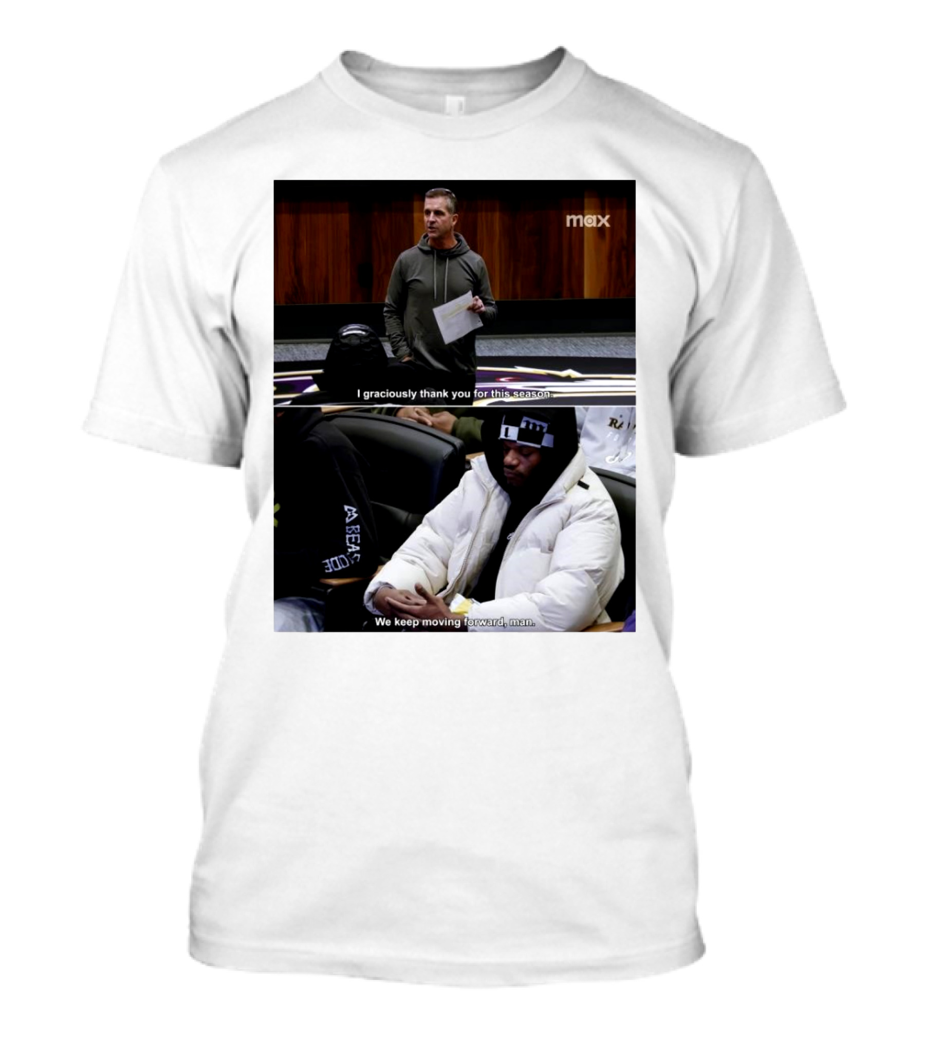 Baltimore Ravens I Graciously Thank You For This Season We Keep Moving Forward Man T-Shirt
