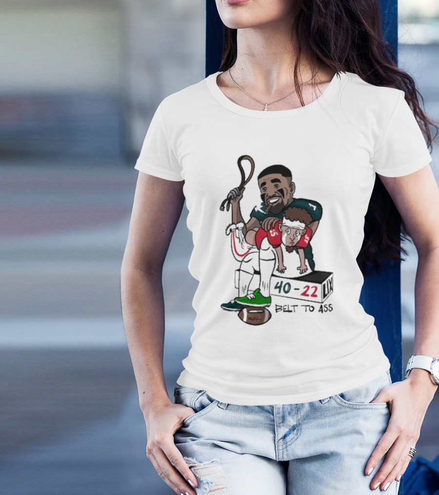 Belt To Ass 40-22 Jalen Hurts Beats Patrick Mahomes Sports Cartoon T-Shirt