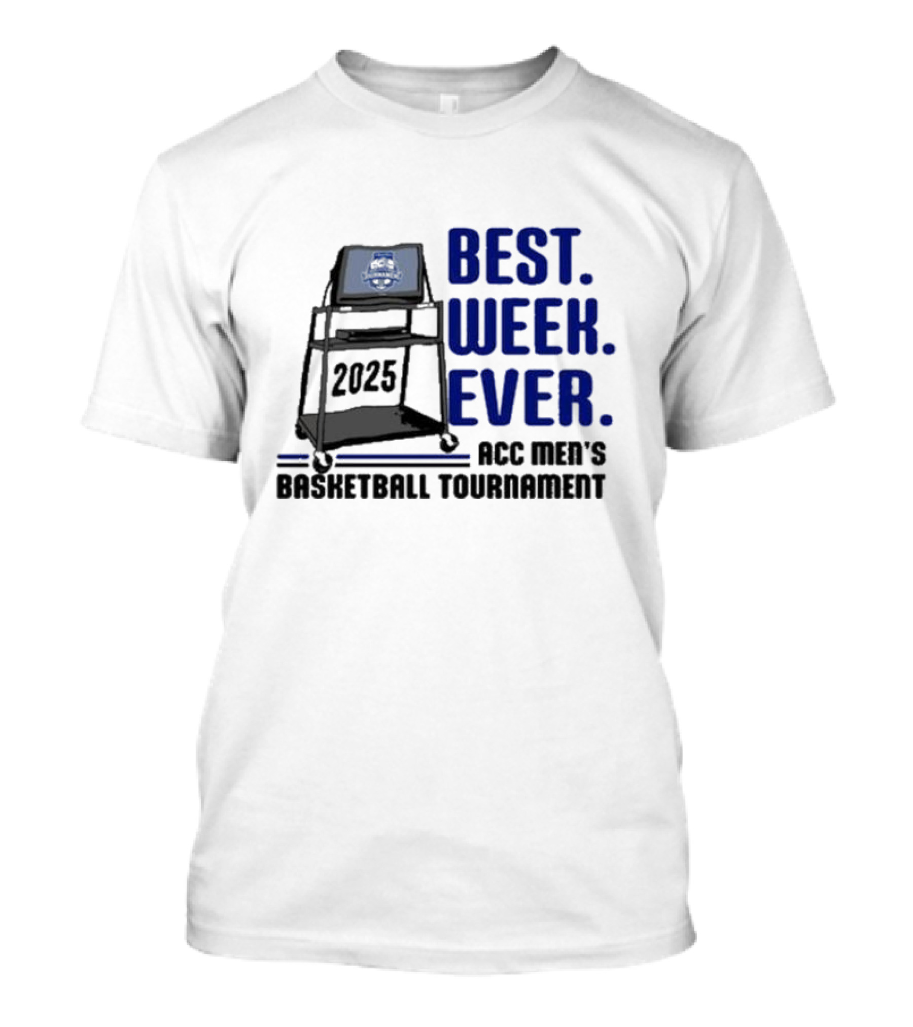 Best Week Ever ACC Men's Basketball Tournament 2025 Retro TV T-Shirt