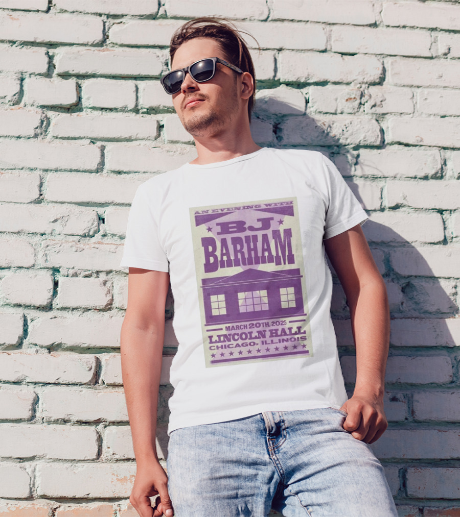 An Evening With BJ Barham Lincoln Hall Chicago Illinois March 20th 2025 T-Shirt