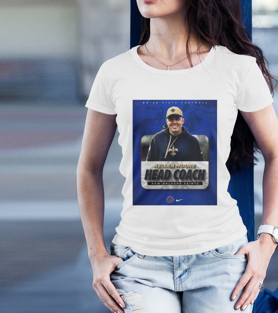 Boise State Football Kellen Moore Head Coach New Orleans Saints Nike T-Shirt