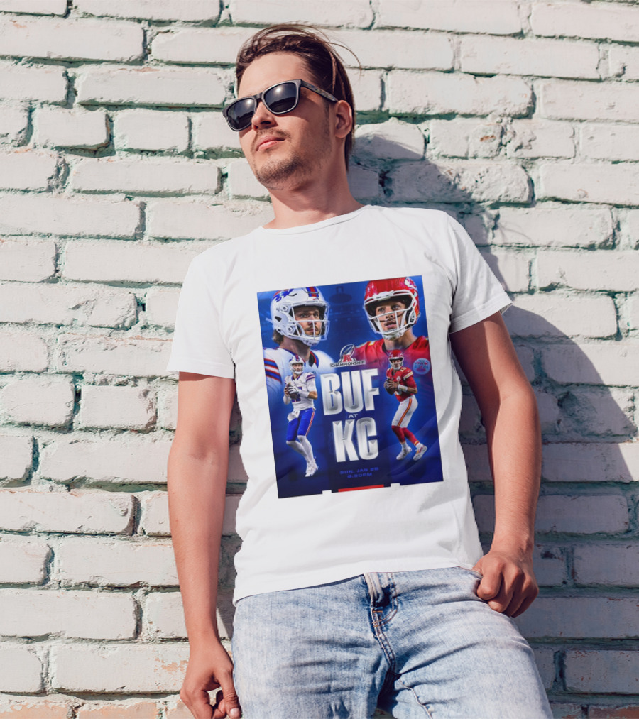 Buffalo Bills At Kansas City Chiefs AFC Championship BUF AT KC Sun Jan 26 2025 6:30PM T-Shirt