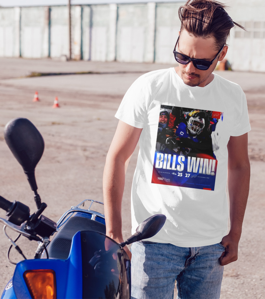 Buffalo Bills Win 27-25 Against Baltimore Ravens Divisional Rnd Playoffs 24/25 T-Shirt