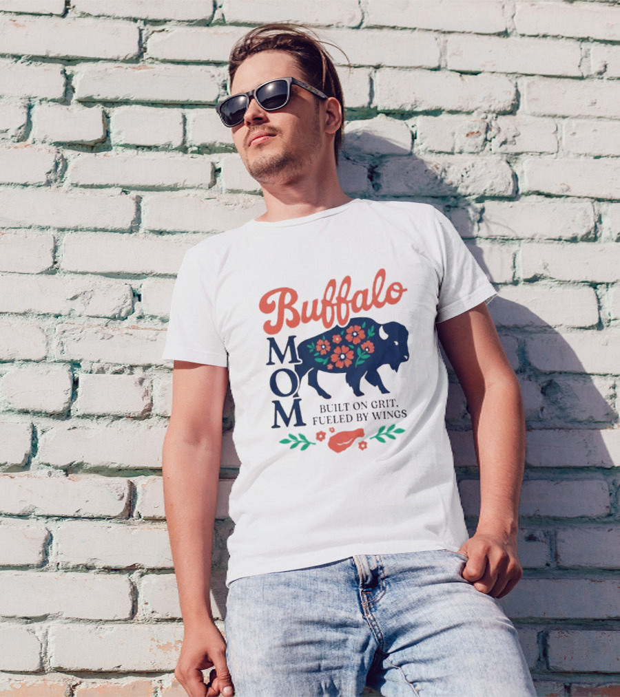 Buffalo Mom Built On Grit Fueled By Wings Floral Buffalo Art T-Shirt