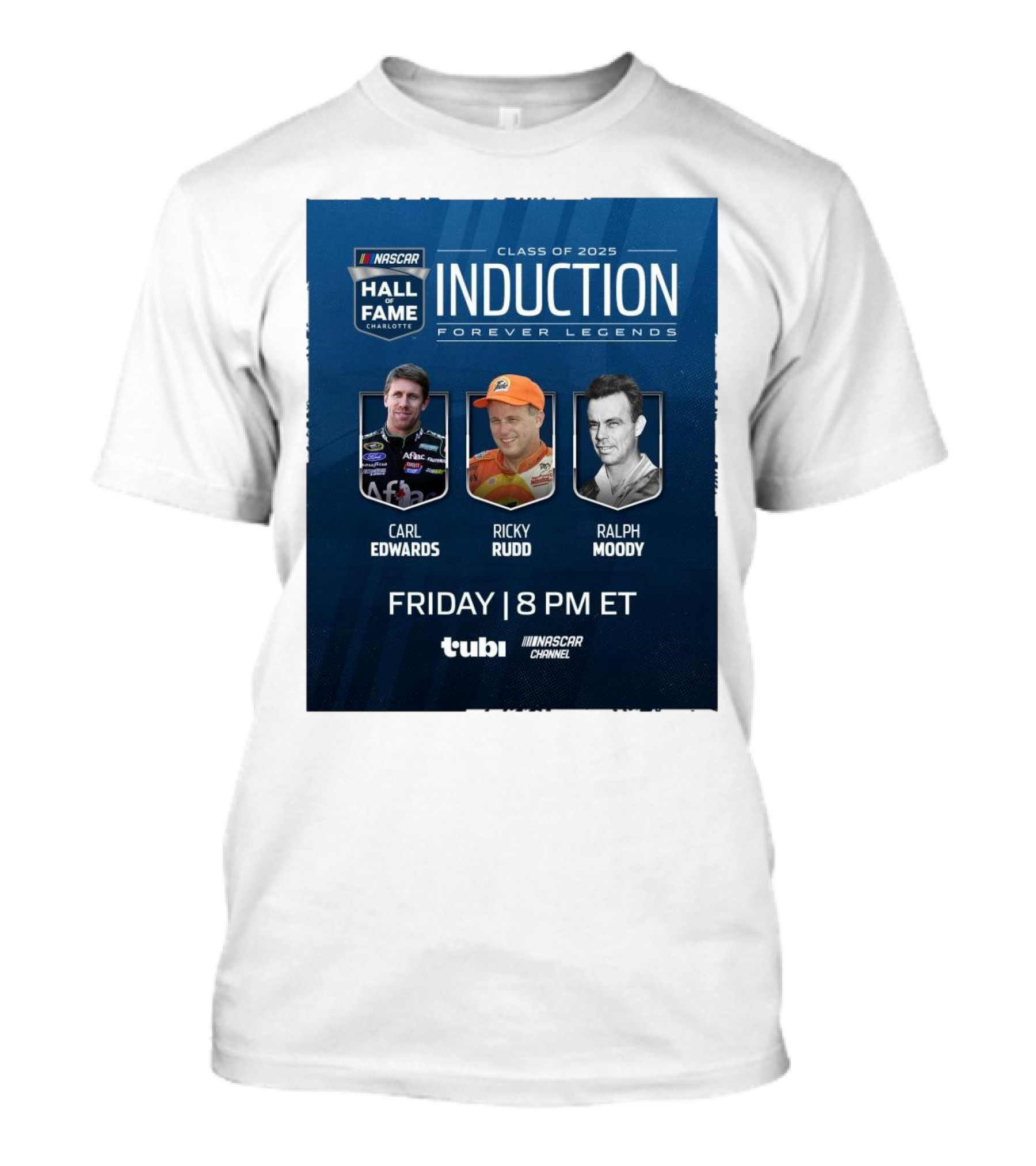 NASCAR Hall Of Fame Charlotte Induction 2025 Carl Edwards Ricky Rudd Ralph Moody Forever Legends T-Shirt