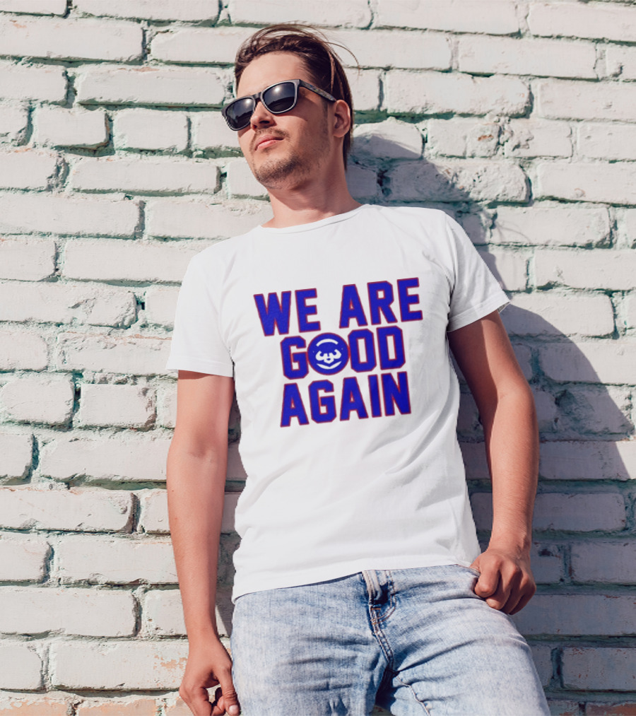 Chicago Cubs We Are Good Again Bear Face Emblem T-Shirt