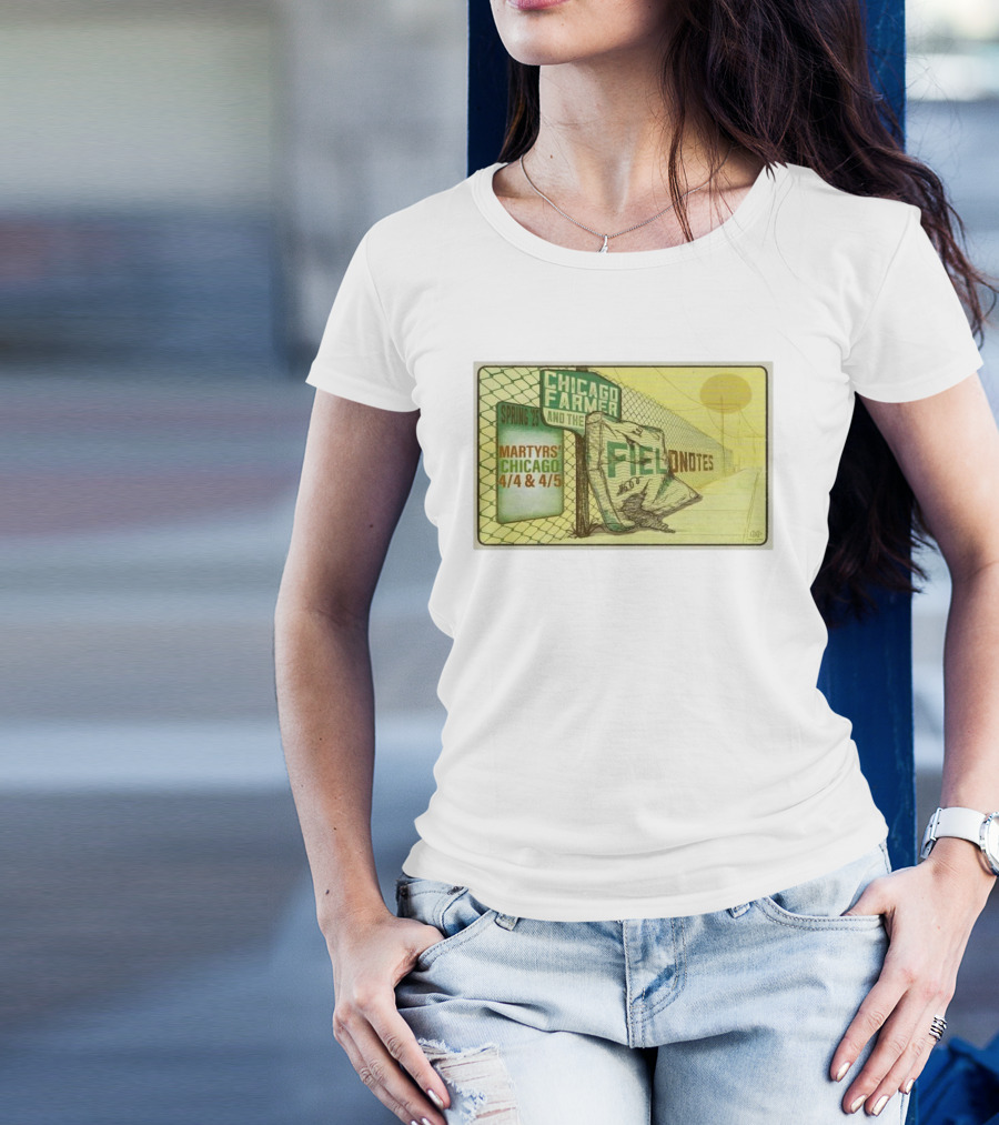 Chicago Farmer And The Field Notes Martyrs Chicago Spring 25 4/4 & 4/5 T-Shirt