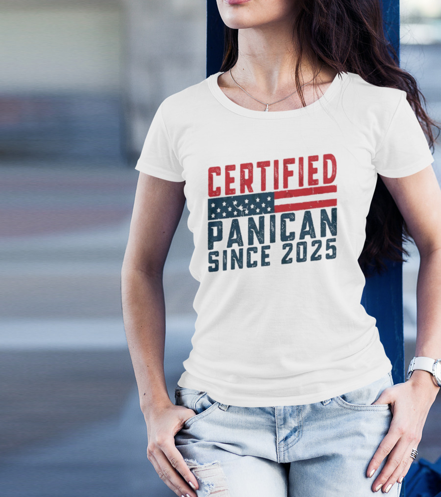 Certified Panican Since 2025 American Flag Stars And Stripes T-Shirt