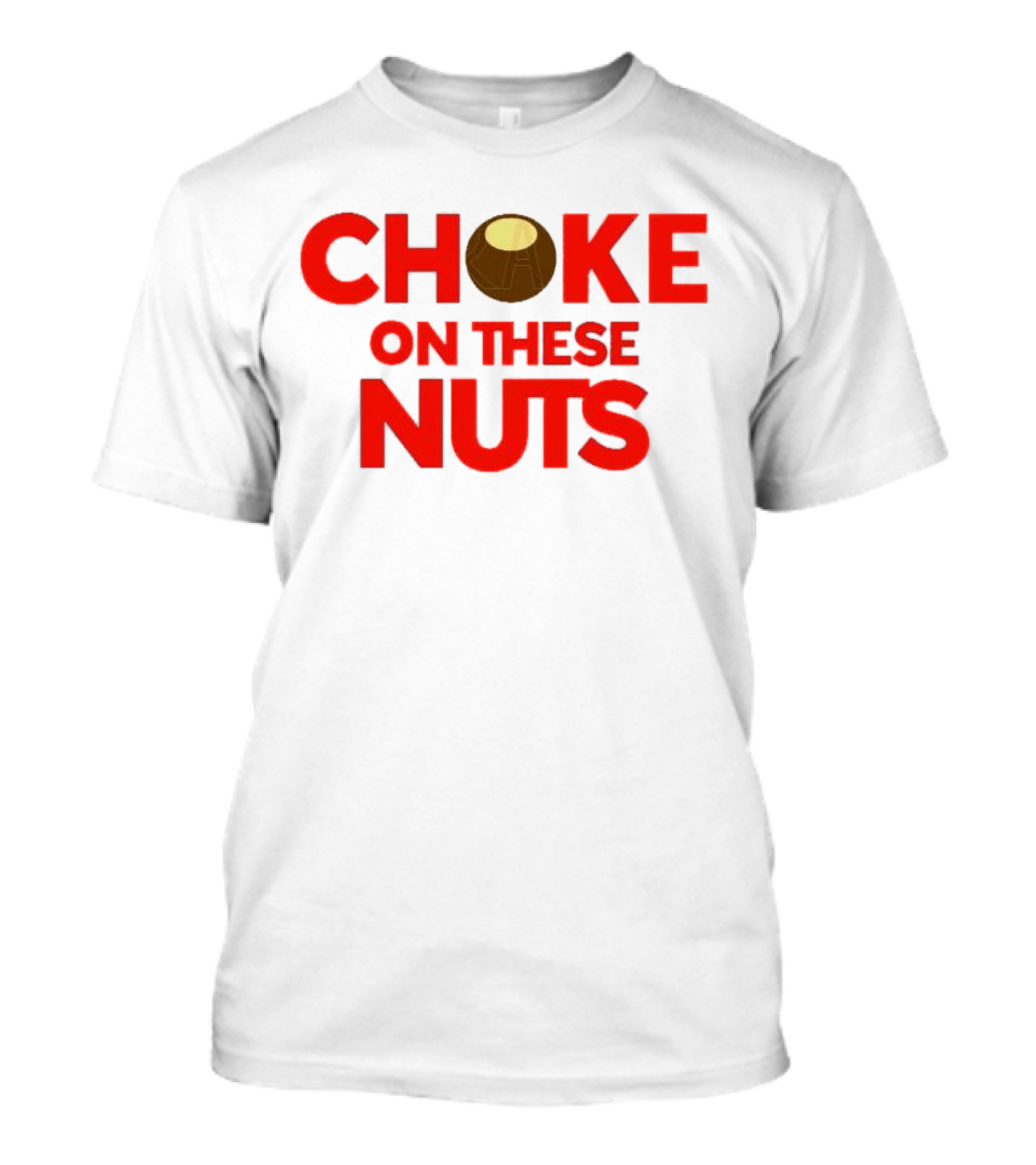 Choke On These Nuts Ohio State Buckeyes National Champions Win T-Shirt