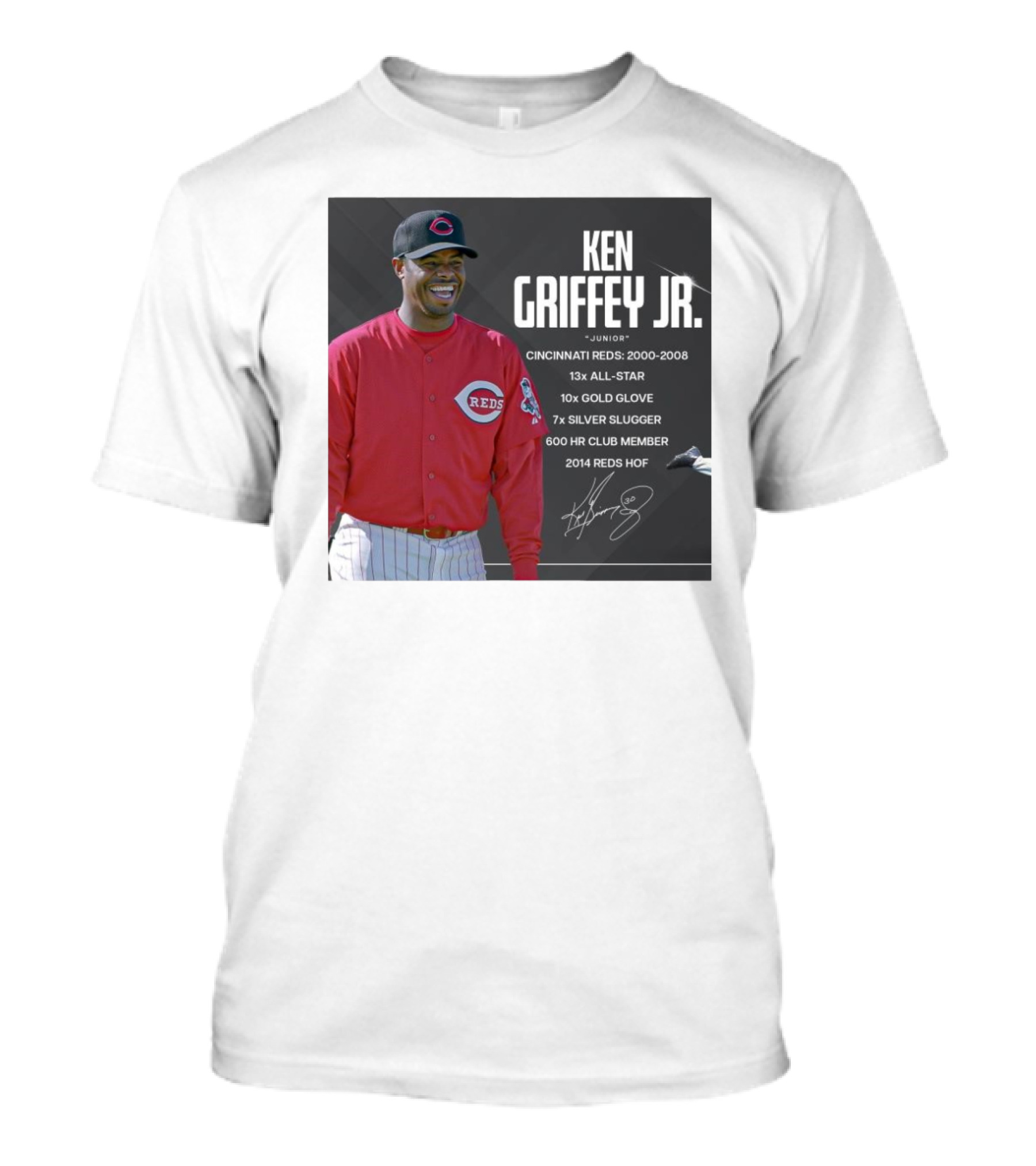 Ken Griffey Jr. Cincinnati Reds 2000-2008 13x All-Star 10x Gold Glove 7x Silver Slugger 600 HR Club Member 2014 Reds HOF T-Shirt
