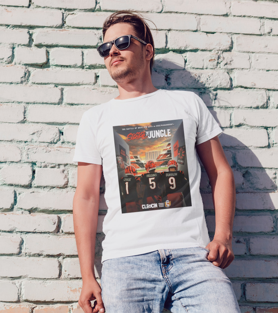 Cleveland Browns Vs Cincinnati Bengals Stripe The Jungle The Battle Of Ohio 1 PM CBS Paramount Plus Chase Higgins Burrow CLE Vs CIN T-Shirt