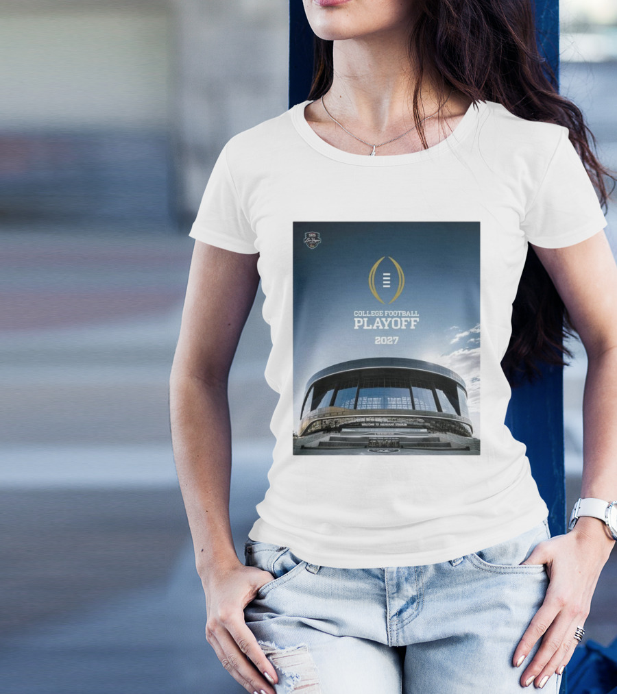 College Football Playoff 2027 Las Vegas Welcome To Allegiant Stadium T-Shirt