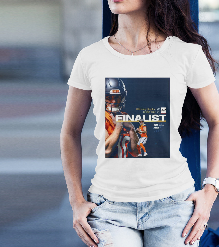 Denver Broncos Bo Nix 2024 Offensive Rookie Of The Year Finalist Signature AP T-Shirt