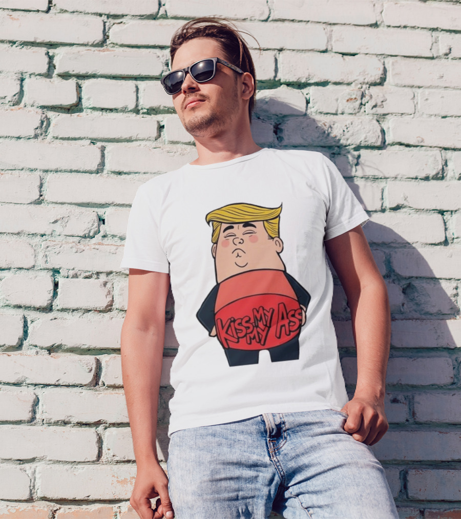 Kiss My Ass Donald Trump 2025 T-Shirt