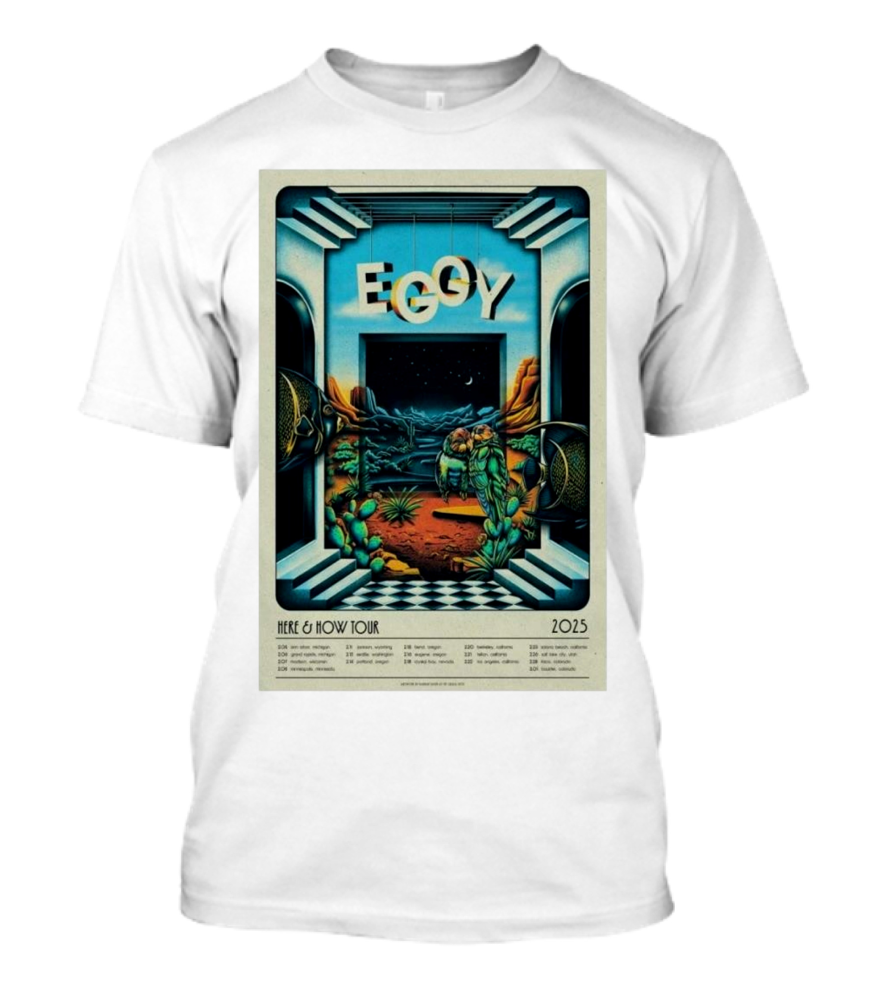 Eggy 2025 Here & How Tour Feb & Mar Southwest Desert Artwork Cactus And Fish T-Shirt