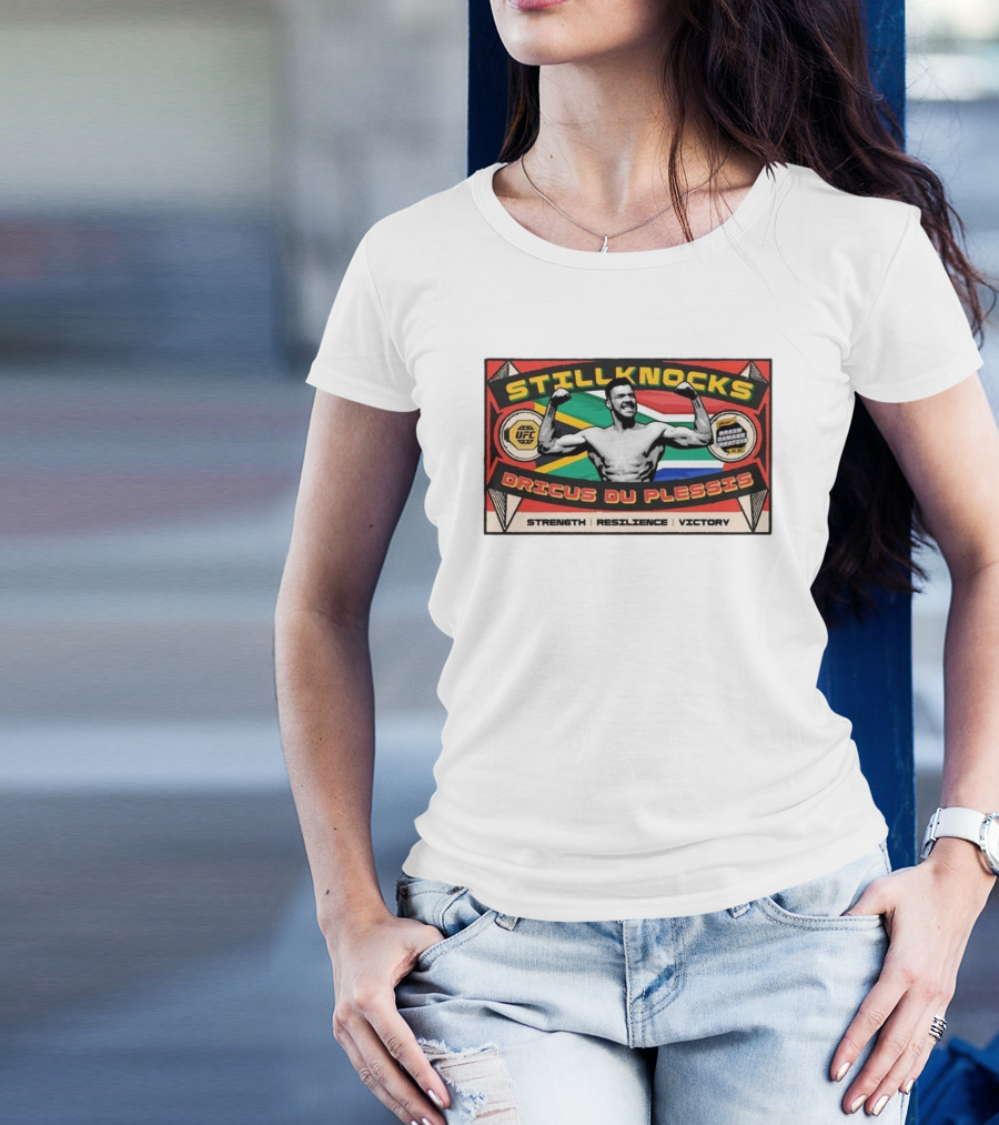 Dricus Du Plessis Stillknocks Strength Resilience Victory UFC 312 Brain Damage Creative T-Shirt