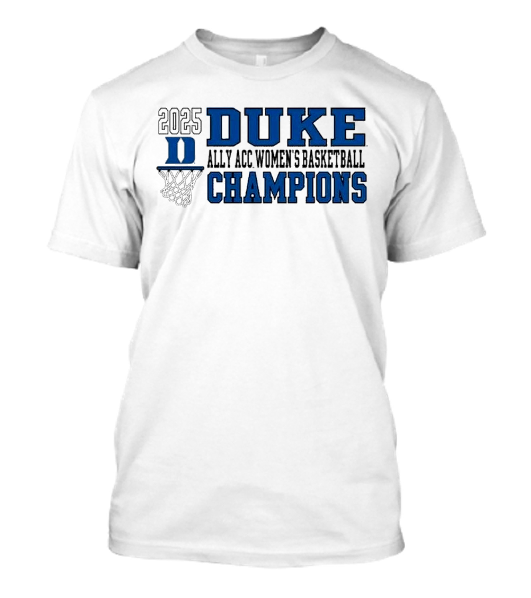 Duke Blue Devils Champions 2025 Ally ACC Women's Basketball T-Shirt