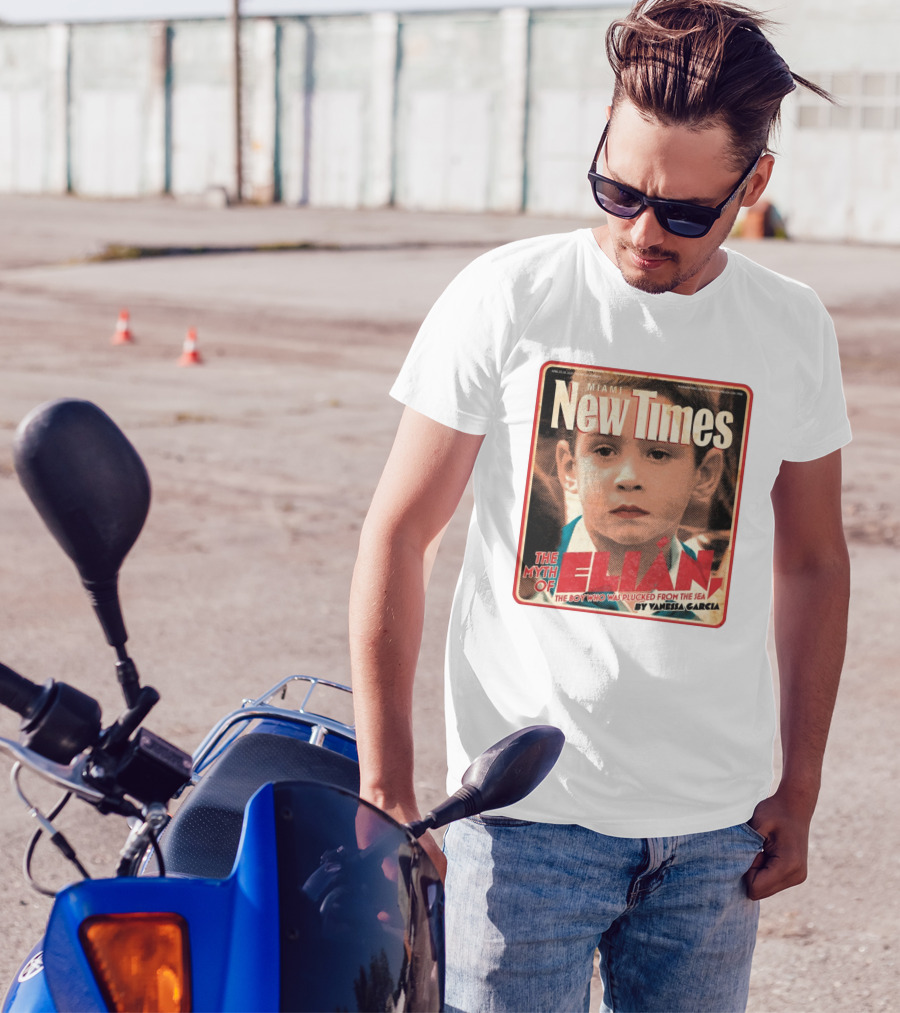 Miami New Times Elián González The Myth Of Elián The Boy Who Was Plucked From The Sea By Vanessa Garcia T-Shirt